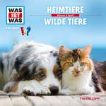 Cover-Bild WAS IST WAS Hörspiel. Heimtiere / Wilde Tiere.