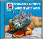 Cover-Bild WAS IST WAS Hörspiel: Schlangen & Echsen/ Wunderwelt Vögel