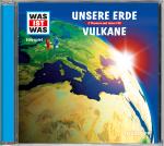 Cover-Bild WAS IST WAS Hörspiel: Unsere Erde/ Vulkane