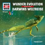 Cover-Bild WAS IST WAS Hörspiel. Wunder Evolution / Darwins Weltreise