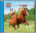 Cover-Bild WAS IST WAS Hörspiel: Wunderbare Pferde/ Reitervolk Mongolen