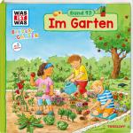 Cover-Bild WAS IST WAS Kindergarten Band 19 Im Garten