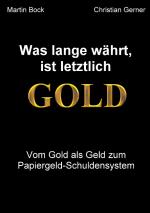 Cover-Bild Was lange währt, ist letztlich Gold