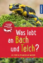 Cover-Bild Was lebt an Bach und Teich? Kindernaturführer
