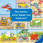 Cover-Bild Was machen Autos, Bagger und Traktoren?