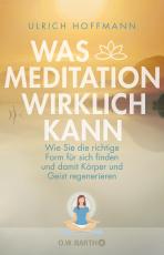 Cover-Bild Was Meditation wirklich kann