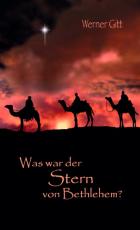 Cover-Bild Was war der Stern von Bethlehem?