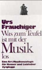 Cover-Bild Was zum Teufel ist mit der Musik los