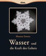 Cover-Bild Wasser und die Kraft des Gebets