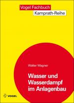 Cover-Bild Wasser und Wasserdampf im Anlagenbau