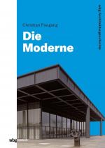 Cover-Bild WBG Architekturgeschichte – Die Moderne (1800 bis heute)