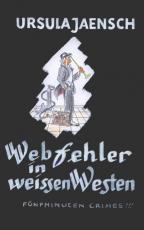 Cover-Bild Webfehler in weissen Westen