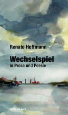 Cover-Bild Wechselspiel in Prosa und Poesie