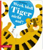 Cover-Bild Weck bloß Tiger nicht auf!