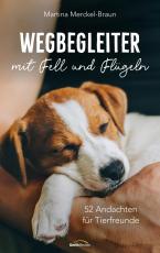 Cover-Bild Wegbegleiter mit Fell und Flügeln