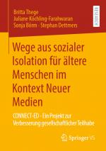 Cover-Bild Wege aus sozialer Isolation für ältere Menschen im Kontext Neuer Medien