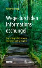 Cover-Bild Wege durch den Informationsdschungel