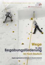 Cover-Bild Wege in der Begabungsförderung im Fach Deutsch