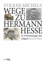 Cover-Bild Wege zu Hermann Hesse. Im Widerstand gegen den Zeitgeist