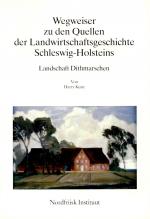 Cover-Bild Wegweiser zu den Quellen der Landwirtschaftsgeschichte Schleswig-Holsteins