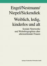 Cover-Bild Weiblich, ledig, kinderlos und alt