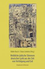 Cover-Bild Weibliche jüdische Stimmen deutscher Lyrik aus der Zeit von Verfolgung und Exil