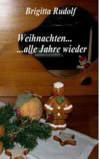 Cover-Bild Weihnachten ... alle Jahre wieder