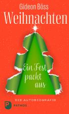 Cover-Bild Weihnachten – ein Fest packt aus