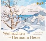 Cover-Bild Weihnachten mit Hermann Hesse. Gedichte und Betrachtungen