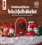 Cover-Bild Weihnachtliche Wichtelhäkelei