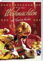 Cover-Bild Weihnachtsdose mit Buch - Weihnachten mit Kindern Backen