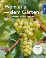 Cover-Bild Wein aus dem Garten (Mein Garten)