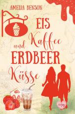 Cover-Bild Weinbergliebe / Eiskaffee und Erdbeerküsse