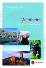 Cover-Bild Weinheim für Entdecker*innen