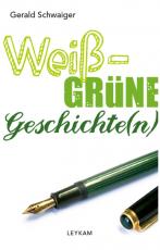 Cover-Bild Weiß-grüne Geschichte(n)