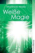 Cover-Bild Weiße Magie - Praxisbuch