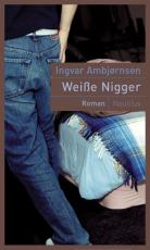 Cover-Bild Weisse Nigger