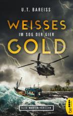 Cover-Bild Weißes Gold - Im Sog der Gier