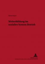 Cover-Bild Weiterbildung im sozialen System Betrieb