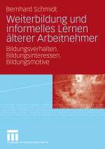 Cover-Bild Weiterbildung und informelles Lernen älterer Arbeitnehmer