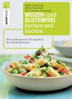 Cover-Bild Weizen- und glutenfrei kochen und backen