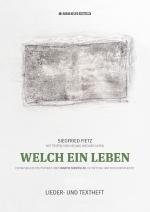 Cover-Bild Welch ein Leben (Ein musikalisches Portrait über Martin Niemöller, KZ-Häftling und Kirchenpräsident)