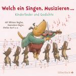 Cover-Bild Welch ein Singen, Musizieren... Kinderlieder und Gedichte