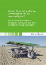 Cover-Bild Welche Wege zur modernen Landwirtschaft sind am zweckmäßigsten?