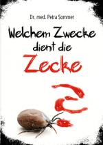 Cover-Bild Welchem Zwecke dient die Zecke?