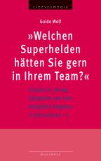 Cover-Bild "Welchen Superhelden hätten Sie gern in Ihrem Team?"