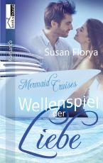 Cover-Bild Wellenspiel der Liebe - Mermaid Cruises 1