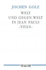 Cover-Bild Welt und Gegen-Welt in Jean Pauls "Titan"