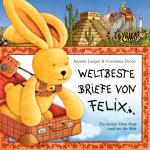 Cover-Bild Weltbeste Briefe von Felix