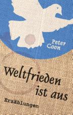 Cover-Bild Weltfrieden ist aus